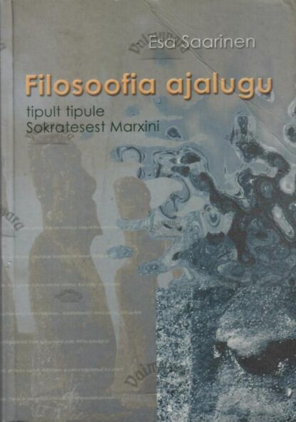 Filosoofia ajalugu - Esa Saarinen