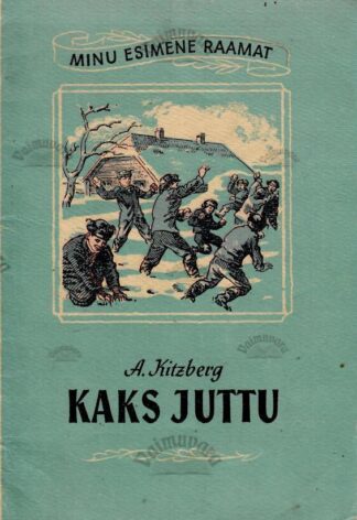 Kaks juttu - August Kitzberg