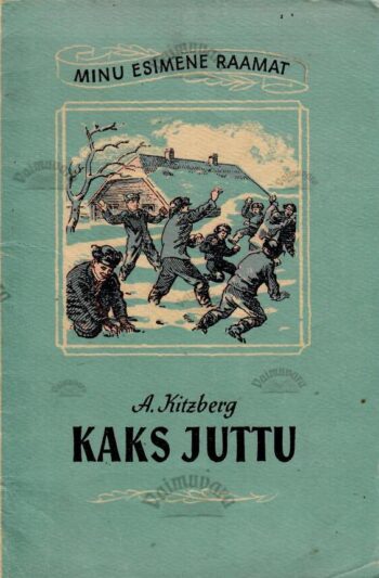 Kaks juttu - August Kitzberg Kaks juttu - August Kitzberg