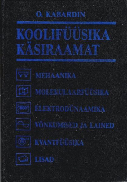 Koolifüüsika käsiraamat - Oleg Kabardin