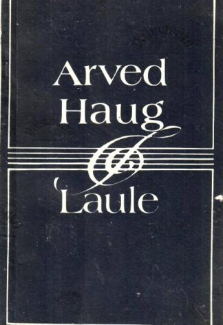 Laule - Arved Haug, III valik