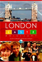 London. Laste reisijuht. Suurlinna seiklused, mõistatused ja mängud London. Laste reisijuht. Suurlinna seiklused, mõistatused ja mängud