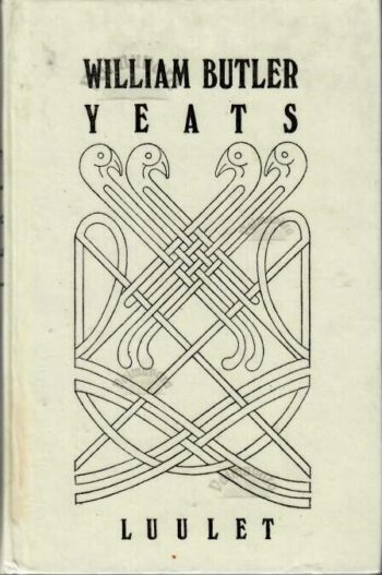 Luulet - William Butler Yeats