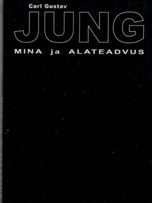 Mina ja alateadvus – Carl Gustav Jung