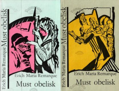 Must obelisk I-II - Erich Maria Remarque