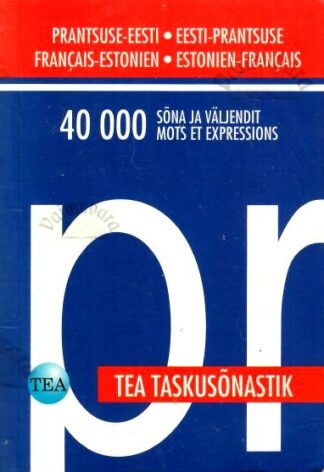 Prantsuse-eesti/eesti-prantsuse taskusõnastik. Français-estonien/estonien-français dictionnaire de poche, 2002