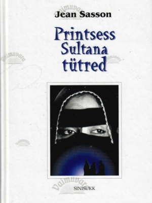 Printsess Sultana tütred – Jean P. Sasson