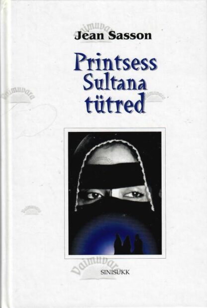 Printsess Sultana tütred - Jean P. Sasson