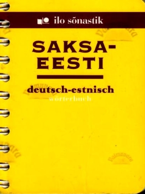 Saksa-eesti sõnastik. Deutsch-Estnisch Wörterbuch, 2002