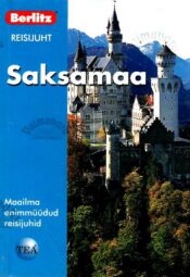 Saksamaa. Berlitzi reisijuht - Mike Ivory, 2008 Saksamaa. Berlitzi reisijuht - Mike Ivory, 2008