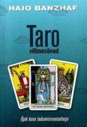 Taro võtmesõnad. Õpik koos ladumismeetoditega - Hajo Banzhaf, 2010
