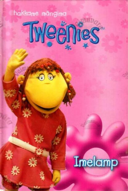 Tweenies. Hakkame mängima. Imelamp