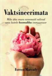Vaktsineerimata - Forrest Maready Vaktsineerimata - Forrest Maready