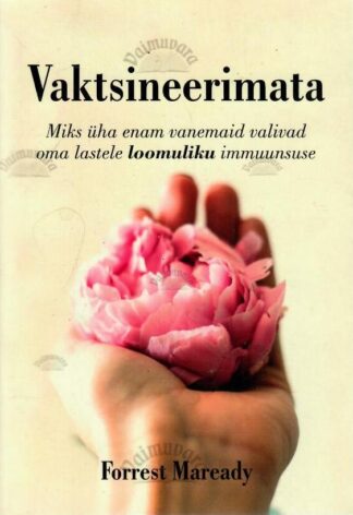 Vaktsineerimata - Forrest Maready