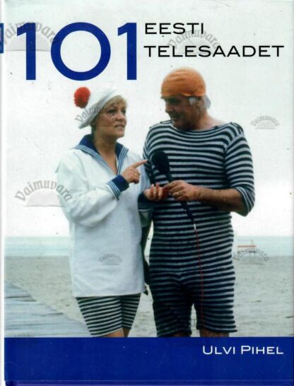 101 Eesti telesaadet - Ulvi Pihel