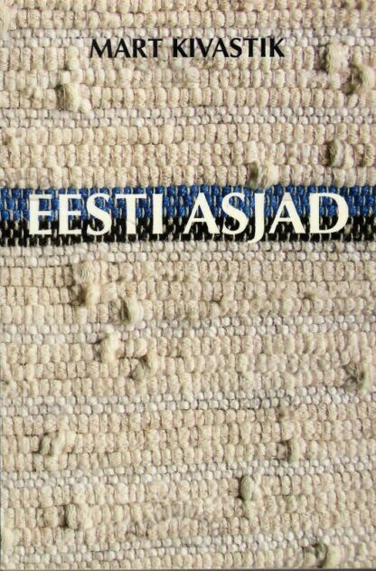 Eesti asjad - Mart Kivastik