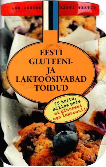 Eesti gluteeni- ja laktoosivabad toidud