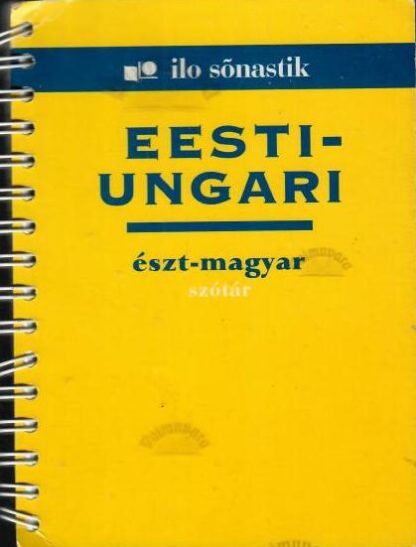 Eesti-ungari sõnastik - Eszt-magyar szótar