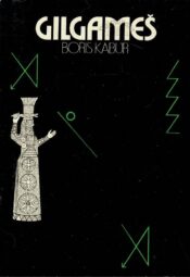 Gilgameš. Veeuputusaegseid lugusid Gilgameši eepose järgi Gilgameš. Veeuputusaegseid lugusid Gilgameši eepose järgi