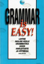 Grammar is Easy! - Ann Pikver, 2016 Grammar is Easy! - Ann Pikver, 2016