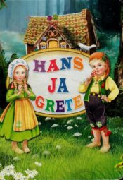 Hans ja Grete Hans ja Grete