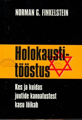 Holokaustitööstus - Norman G. Finkelstein