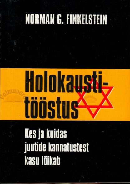 Holokaustitööstus - Norman G. Finkelstein