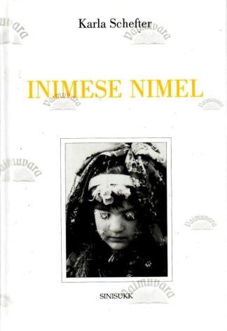 Inimese nimel. Meditsiiniõena Afganistanis - Karla Schefter