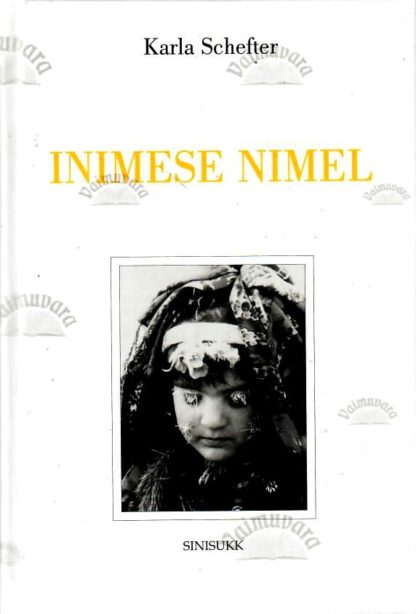 Inimese nimel. Meditsiiniõena Afganistanis - Karla Schefter