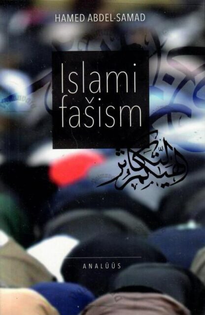 Islami fašism - Hamed Abdel-Samad