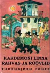 Kardemoni linna rahvas ja röövlid - Thorbjorn Egner