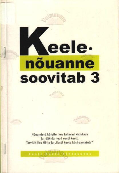 Keelenõuanne soovitab (3. osa)