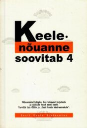 Keelenõuanne soovitab (4. osa) Keelenõuanne soovitab (4. osa)