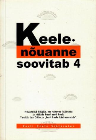 Keelenõuanne soovitab (4. osa)