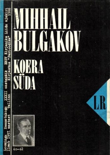Koera süda - Mihhail Bulgakov. Loomingu Raamatukogu 1988 Koera süda - Mihhail Bulgakov. Loomingu Raamatukogu 1988