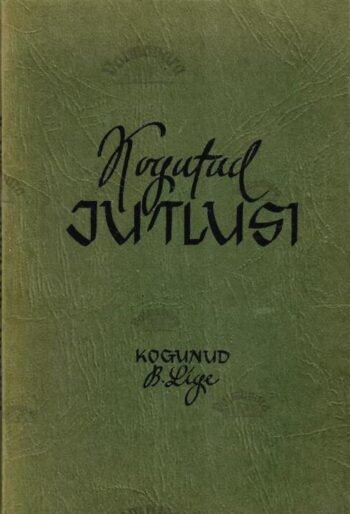 Kogutud jutlusi - Bernhard Lige Kogutud jutlusi - Bernhard Lige