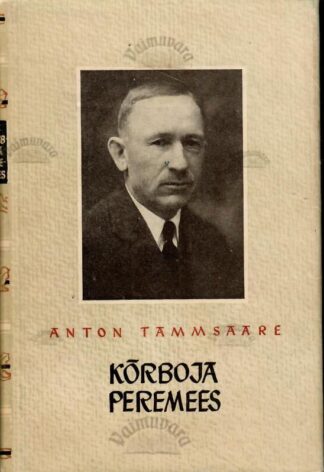 Kõrboja peremees - Anton Tammsaare, 1958