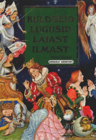 Kuldseid lugusid laiast ilmast (2. osa)