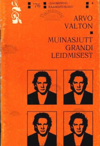 Muinasjutt Grandi leidmisest - Arvo Valton