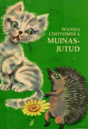 Muinasjutud - Wanda Chotomska Muinasjutud - Wanda Chotomska