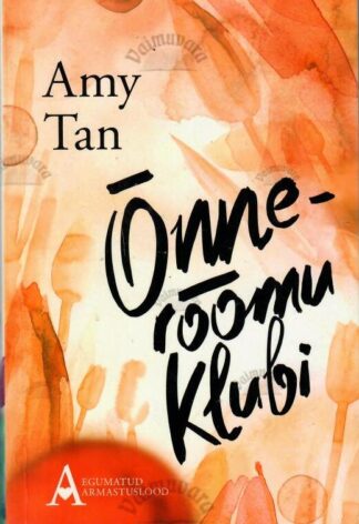 Õnnerõõmu Klubi - Amy Tan