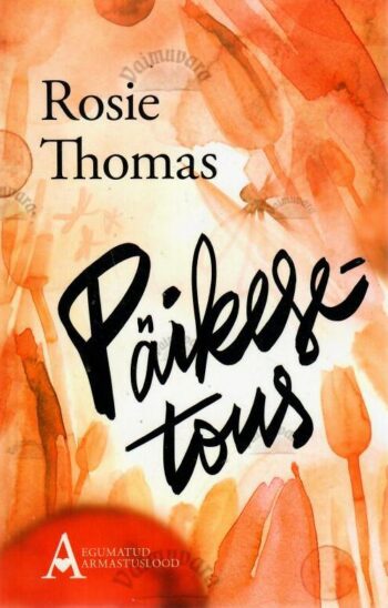 Päikesetõus - Rosie Thomas Päikesetõus - Rosie Thomas