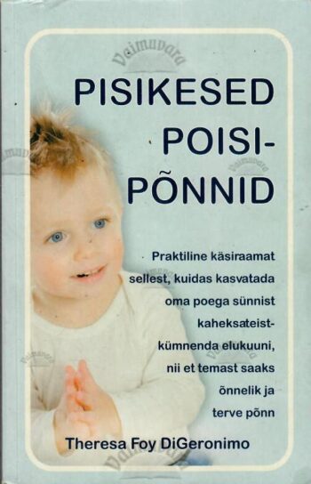 Pisikesed poisipõnnid - Theresa Foy DiGeronimo Pisikesed poisipõnnid - Theresa Foy DiGeronimo