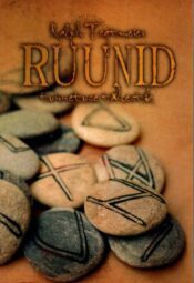 Ruunid. Tunnetuse tähestik - Ralph Tegtmeier Ruunid. Tunnetuse tähestik - Ralph Tegtmeier