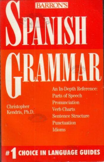 Spanish Grammar - Christopher Kendris Spanish Grammar - Christopher Kendris