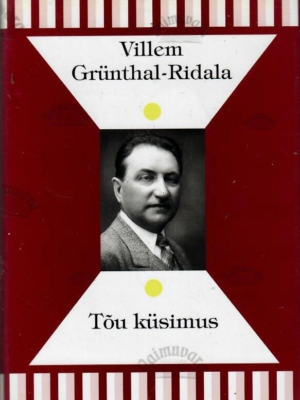 Tõu küsimus – Villem Grünthal-Ridala
