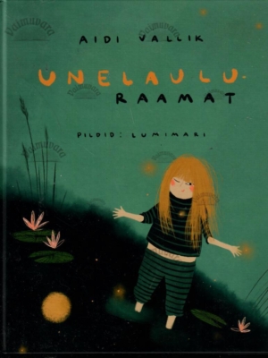 Unelauluraamat – Aidi Vallik