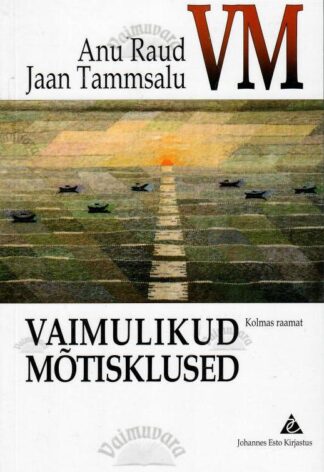 Vaimulikud mõtisklused. Kolmas raamat - Anu Raud Jaan Tammsalu