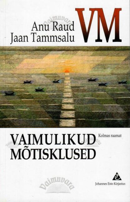 Vaimulikud mõtisklused. Kolmas raamat - Anu Raud Jaan Tammsalu