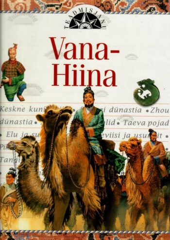Vana-Hiina. Teadmisjanu - Judith Simpson, 1997 Vana-Hiina. Teadmisjanu - Judith Simpson, 1997